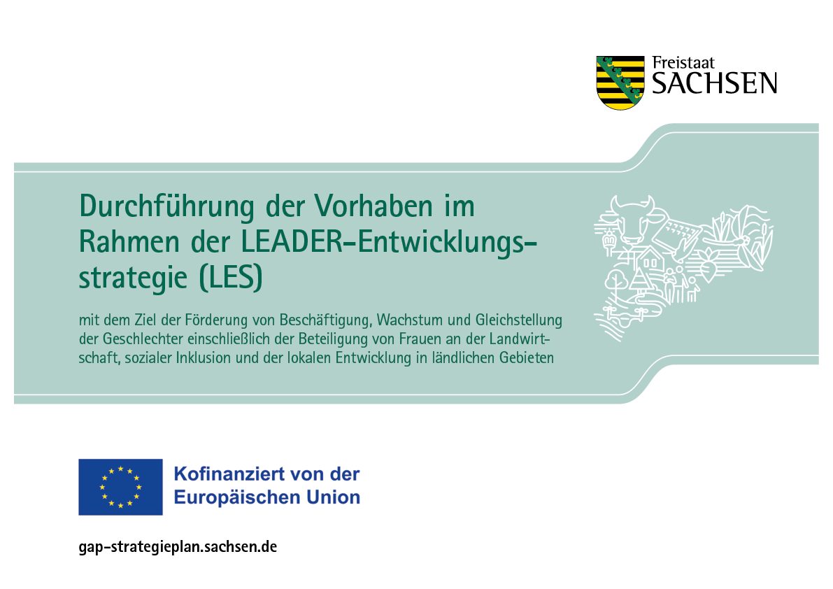 Offizielles Förderlayout des Freistaats Sachsen: Durchführung der Vorhaben im Rahmen der LEADER-Entwicklungsstrategie (LES), mit EU-Emblem und Schriftzug Kofinanziert von der Europäischen Union